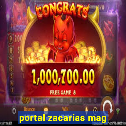 portal zacarias mag